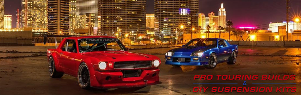 Pro Touring Custom Car Builds and DIY Suspension Kits Vintage Mustang Camaro CorteX Racing